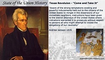 State of the Union History: 1835 Andrew Jackson - Texas Revolution ...