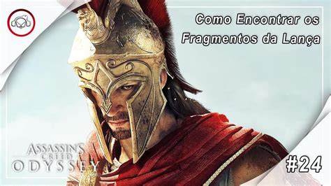 Assassins Creed Odyssey Como Encontrar os Fragmentos da Lança