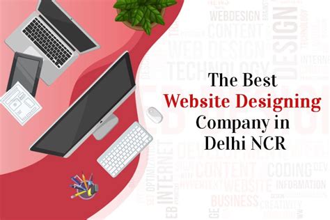 The Best Website Designing Company In Delhi Ncr India Best Web