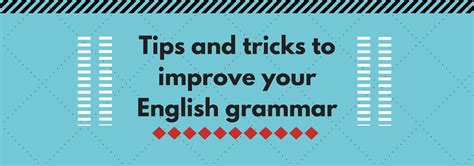 Tips and tricks to improve your English grammar | English grammar, Improve your english, Grammar