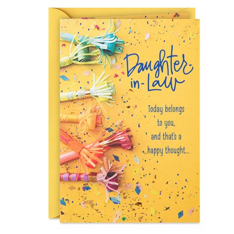 Today Belongs To You Birthday Card For Daughter In Law Greeting Cards Hallmark