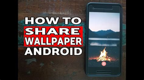 How To Share Wallpaper On Android Best Way To Share Android Wallpaper