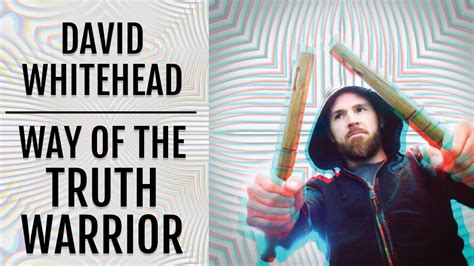 David Whitehead Way Of The Truth Warrior Becoming The Hero Archetype