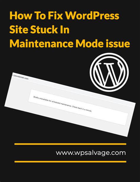How To Fix Wordpress Site Stuck In Maintenance Mode Issue
