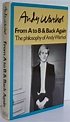 The philosophy of Andy Warhol (from A to B and back again ...