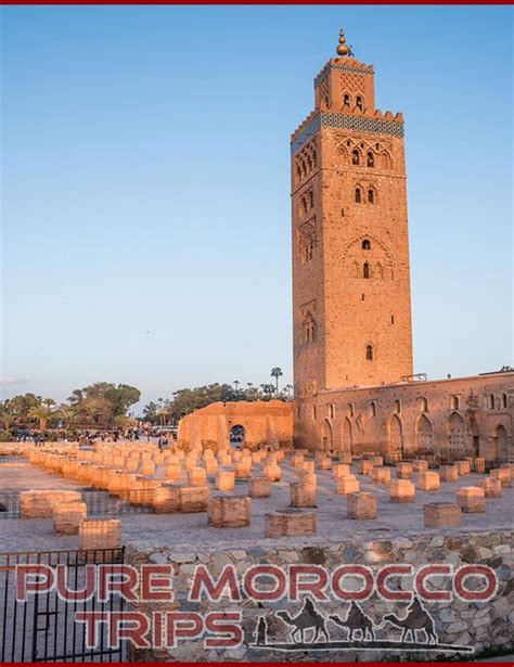 10 Days Morocco Cultural Tour From Marrakech Morocco Tour 10 Days