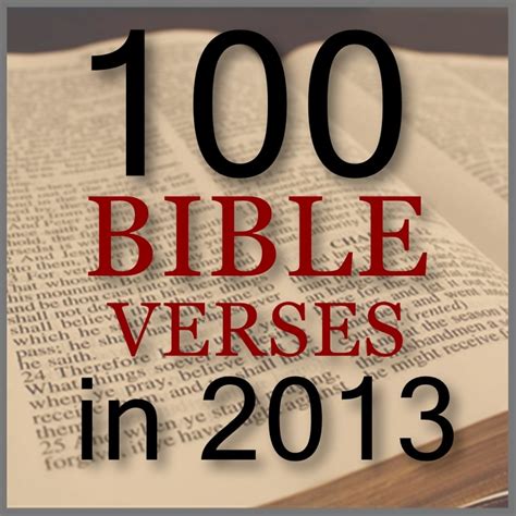 Pin On 100 Bible Verses For 2013