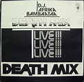 D.J. Afrika Bambaataa* - Death Mix — Live!!! (White / Black Cover ...