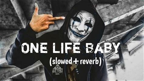 One Life Baby Slowedreverb Sahil Khan Pradeep Dhaka Letest