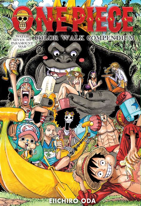 One Piece Color Walk Compendium Water Seven To Paramount War Book By Eiichiro Oda Official