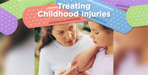 Treating Childhood Injuries Parentsavvy