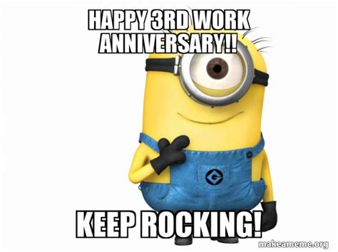 Work Anniversary Meme 3 Years Happy Work Anniversary Memes That Will