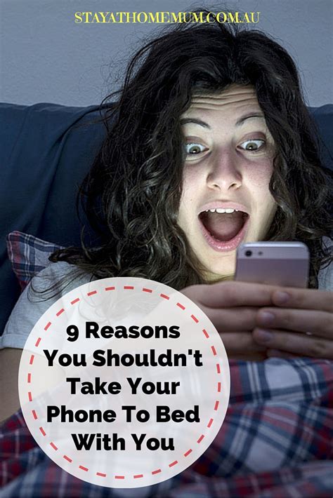 9 Reasons You Shouldn T Take Your Phone To Bed With You Stay At Home Mum