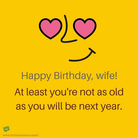 Funny Happy Birthday Wife Wishes To Make Her Smile