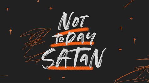 Find cash advance, debt consolidation and more at uhdphonewallpapers.com. Not Today Satan Wallpapers - Wallpaper Cave