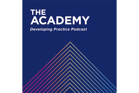 The Academy Launches Second Season Of The Developing Practice Podcast