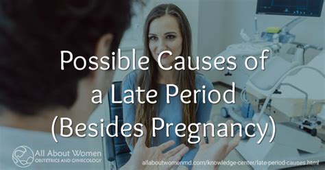 What Causes Late Periods Other Than Pregnancy