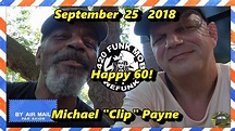 Michael "Clip" Payne Happy Birthday - YouTube