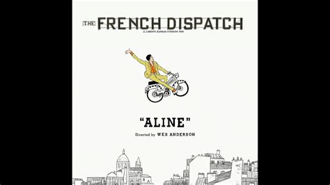 the french dispatch aline music video directed by wes anderson searchlight pictures