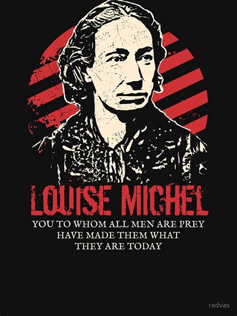 Louise Michel Anarchists T Shirt For Sale By Radvas Redbubble