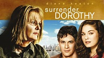 Watch Surrender, Dorothy (2005) | Prime Video
