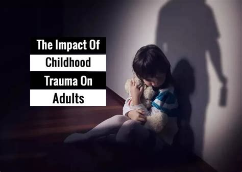 The Impact Of Childhood Trauma On Adults Revive Zone
