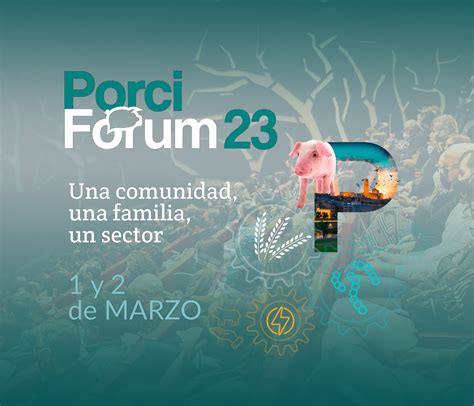 Recta Final PorciFORUM 2023 Foro Por Excelencia Del Sector Porcino