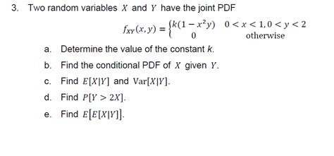 solved two random variables x and y have the joint pdf f