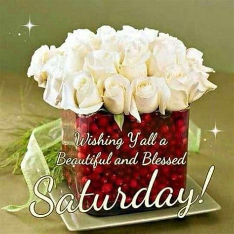 Wishing Yall A Beautiful And Blessed Saturday Pictures Photos And