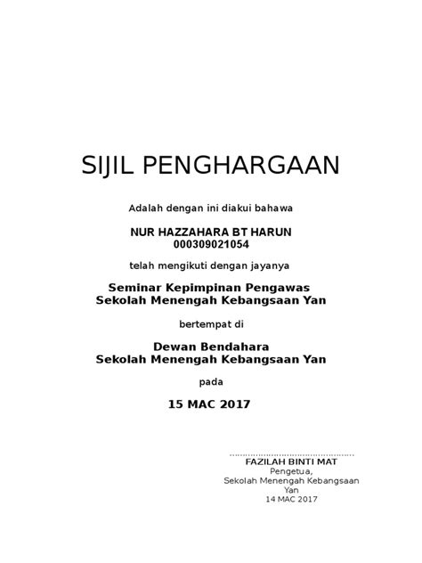 Dengan tepat mengikut keperluan untuk memperoleh sijil perjawatan sebelum sesi. SIJIL kehadiran kursus