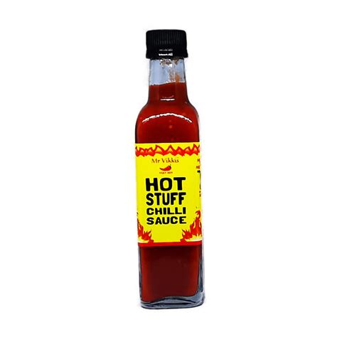 Hot Stuff Chilli Sauce Mr Vikkis