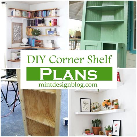17 Diy Corner Shelf Plans You Can Build Mint Design Blog