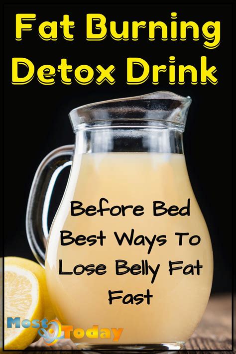 Fat Burning Drink Before Bed Best Ways To Lose Belly Fat Quick