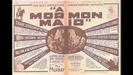 A Mormon Maid (1917) (Silent Drama) - YouTube