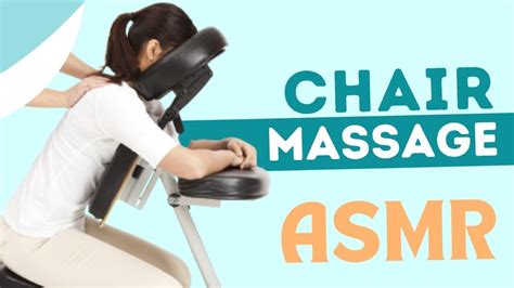 Chair Massage Asmr No Talking Youtube