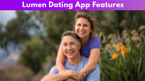 lumen dating app review best dating app for 50