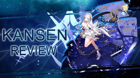 azur lane kansen review illustrious muse รีวิว illustrious muse youtube