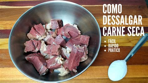 Como Dessalgar A Carne De Sol