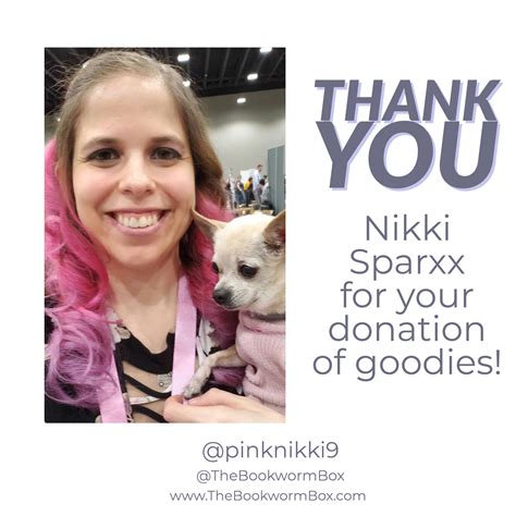 😊 Thank You Nikki Sparxx For The Goodies You Donated To The Bookworm Box 😊 Help Us Thank Nikki