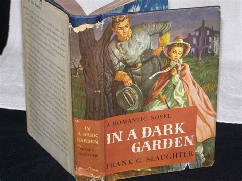 In A Dark Garden By Frank G Slaughter 1946 1st First Edition With Dust