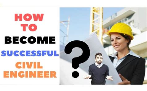 Civil Engineering Requirements Top 10 Tips To Be A Successful Civil