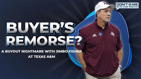 Is Jimbo Fisher S Buyout The Only Thing Preventing Him From Being Fired Now Don T Me YouTube