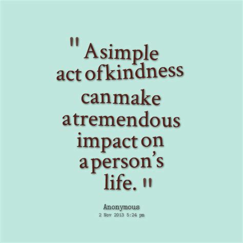 Simple Acts Of Kindness Quotes Quotesgram