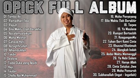 Opick Full Album Lagu Religi Islami Terbaik 2021 Lagu Ramadhan 2021