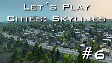 Lets Play Cities Skylines Episode 6 Booming Industry Youtube