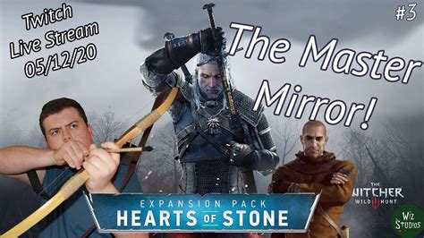 A series of quests that come together in an exciting heist. The Master Mirror! | The Witcher 3: Hearts of Stone - #3 | Live Stream - YouTube