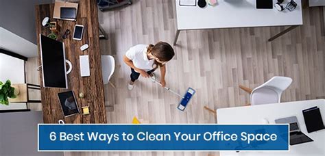 6 Best Ways To Clean Your Office Space Rbc Clean