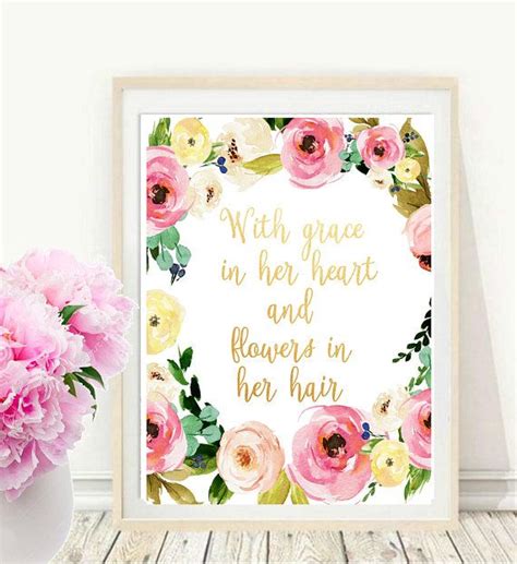 With Grace In Her Heart And Flowers In Her Hair Printable Art