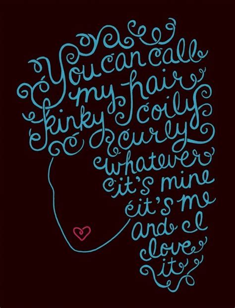 Curly Hair Quotes And Sayings Quotesgram By Quotesgram Natural Hair