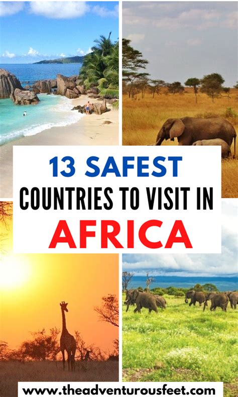The Top 13 Safest African Countries To Visit The Adventurous Feet In 2020 Countries To Visit